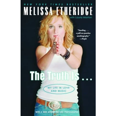 Bild av The Truth Is . .: My Life in Love and Music