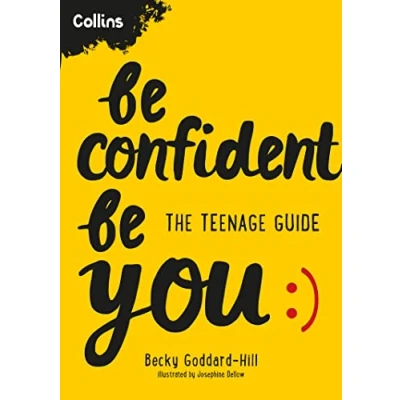 Bild av Be Confident You: The teenage guide to build confidence and self esteem