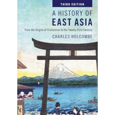 Bild av A History of East Asia: From the Origins Civilization to Twenty First Century