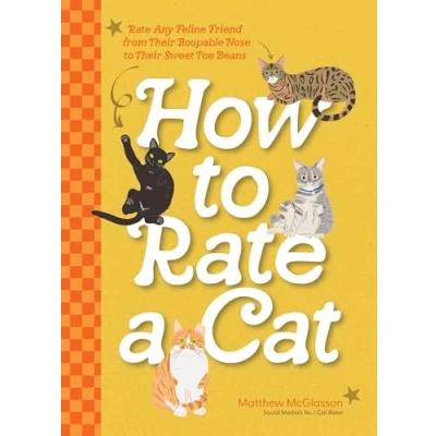 Bild av How to Rate a Cat: Any Feline Friend from Their Boopable Nose Sweet Toe Beans
