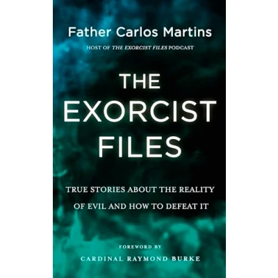 Bild av the Exorcist Files: True Stories About Reality of Evil and How to Defeat It