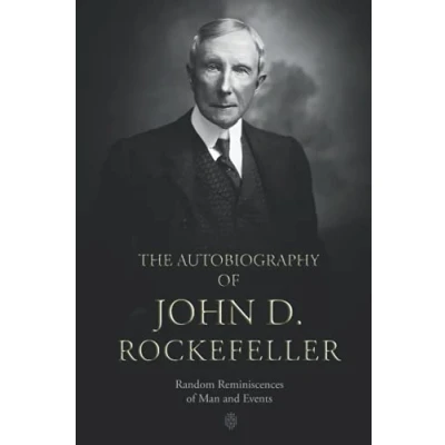 Bild av The Autobiography of John D. Rockefeller: Random Reminiscences Man and Events