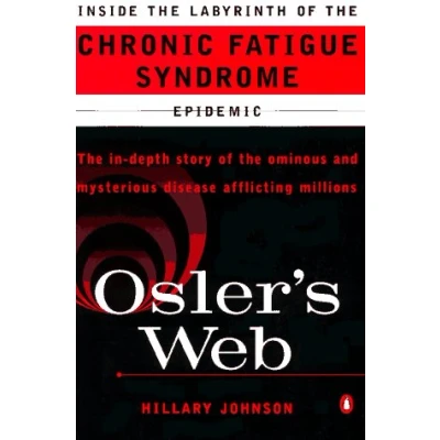 Bild av Osler&#039;s Web: Inside the Labyrinth of Chronic Fatigue Syndrome Epidemic