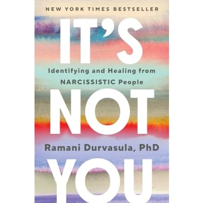 Bild av It&#039;s Not You: Identifying and Healing from Narcissistic People