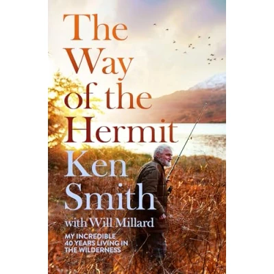 Bild av the Way of Hermit: My 40 years in Scottish Wilderness