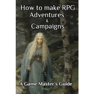 Bild av How to make RPG Adventures &amp; Campaigns: A Game Master’s Guide