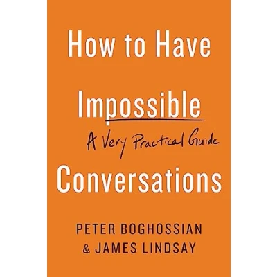Bild av How to Have Impossible Conversations: A Very Practical Guide