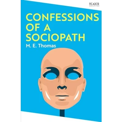 Bild av Confessions of A Sociopath: Life Spent Hiding in Plain Sight