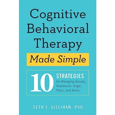 Bild av Cognitive Behavioural Therapy Made Simple: 10 Strategies for Managing Anxiety, Depression, Anger, Panic and Worry