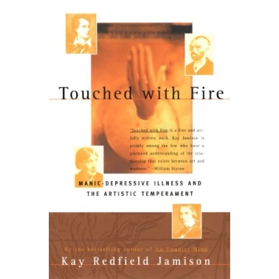 Bild av Touched With Fire: Manic Depressive Illness and the Artistic Temperament