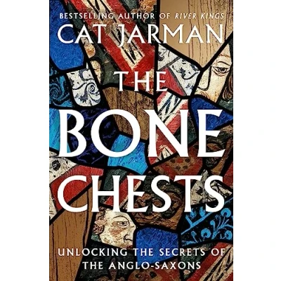 Bild av the Bone Chests: Unlocking Secrets of Anglo Saxons