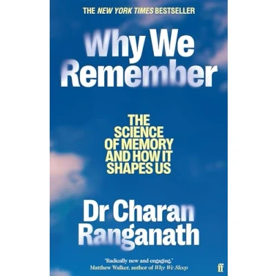 Bild av Why We Remember: The Science of Memory and How it Shapes Us