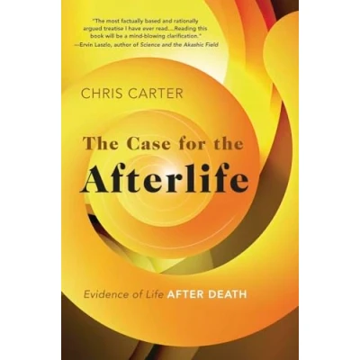 Bild av the Case for Afterlife: Evidence of Life After Death