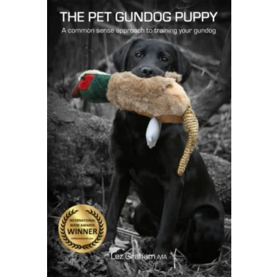 Bild av The Pet Gundog Puppy: A common sense approach to training your gundog: 1