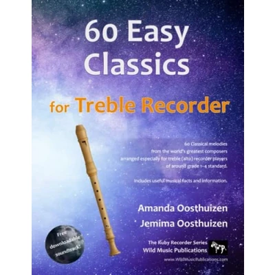 Bild av 60 Easy Classics for Treble (Alto) Recorder: wonderful melodies by the world&#039;s greatest composers arranged beginner to intermediate treble/alto recorder players, starting with easiest