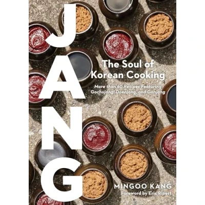 Bild av Jang: The Soul of Korean Cooking (More than 60 Recipes Featuring Gochujang, Doenjang, and Ganjang)