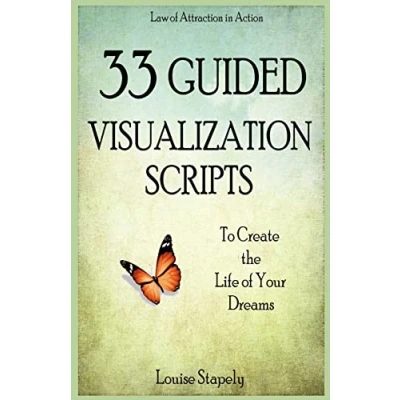 Bild av 33 Guided Visualization Scripts to Create the Life of Your Dreams