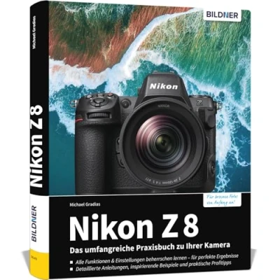 Bild av Nikon Z 8: Das umfangreiche Praxisbuch zu Ihrer Kamera!: Jetzt mit Zusatzkapitel zum Firmware Update 2.0. Know how, Beispiele und Expertentipps für ... so beherrschen Sie Ihre Profi Kamera!