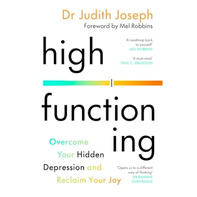 Bild av High Functioning: Overcome Your Hidden Depression and Reclaim Joy