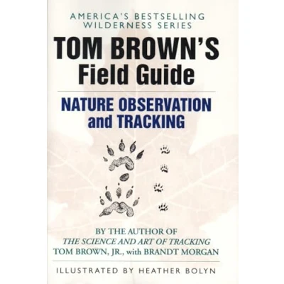 Bild av Tom Brown&#039;s Field Guide to Nature Observation and Tracking: 2