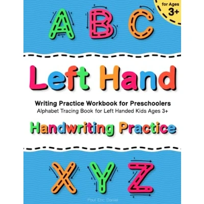Bild av Handwriting Practice for Left Handed Kids Ages 3+ Alphabet Tracing Book: Hand Writing Workbook Preschoolers