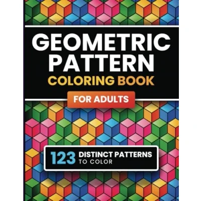 Bild av Geometric Pattern Coloring Book for Adults: 123 Designs &amp; Patterns Stress Relief Relaxation Men Women