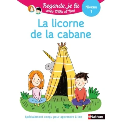Bild av Regarde, je lis avec Noé et Mila Lecture CP Niveau 1 la licorne de cabane: (5)