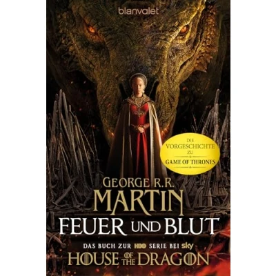 Bild av Feuer und Blut Erstes Buch: Aufstieg Fall des Hauses Targaryen von Westeros