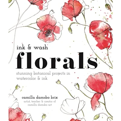 Bild av Ink and Wash Florals: Stunning Botanical Projects in Watercolor