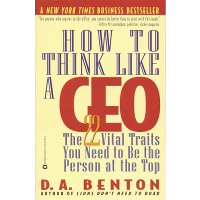 Bild av How to Think Like a CEO: the 22 Vital Traits You Need Be Person at Top