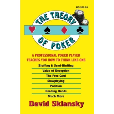 Bild av The Theory of Poker: A Professional Poker Player Teaches You How To Think Like One