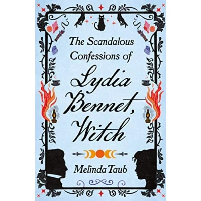 Bild av The Shocking Confessions of Miss Lydia Bennet, Witch