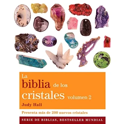 Bild av La biblia de los cristales. Volumen 2 (Nueva edición): Presenta más 200 nuevos cristales