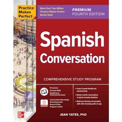 Bild av Practice Makes Perfect: Spanish Conversation, Premium Fourth Edition