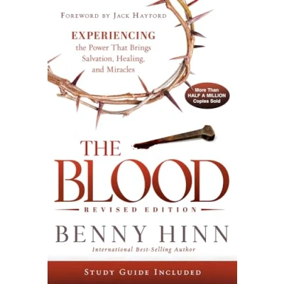 Bild av Blood Revised Edition, The: Experiencing the Power That Brings Salvation, Healing, and Miracles