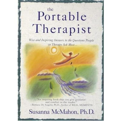 Bild av the Portable Therapist: Wise and Inspiring Answers to Questions People in Therapy Ask Most...