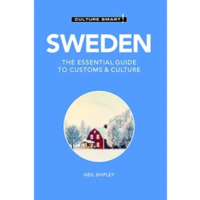 Bild av Sweden Culture Smart!: The Essential Guide to Customs &amp;