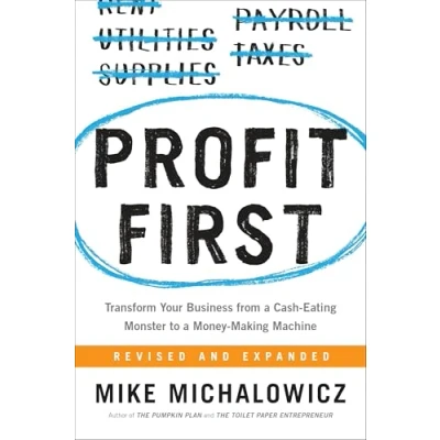 Bild av Profit First: Transform Your Business from a Cash Eating Monster to Money Making Machine