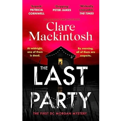 Bild av The Last Party: twisty thriller and instant Sunday Times bestseller: 1