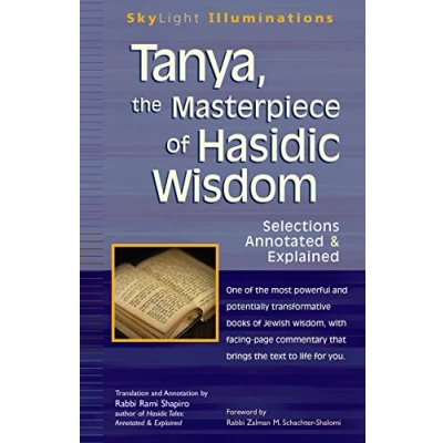 Bild av Tanya the Masterpiece of Hasidic Wisdom: Selections Annotated &amp; Explained