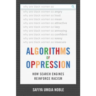 Bild av Algorithms of Oppression: How Search Engines Reinforce Racism