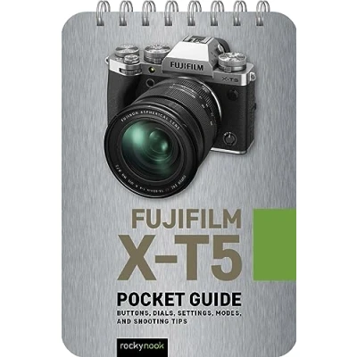 Bild av Fuji X T5: Pocket Guide: Buttons, Dials, Settings, Modes, and Shooting Tips: 33