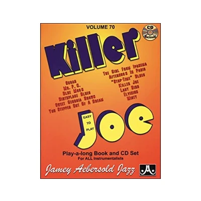 Bild av Jamey Aebersold Jazz Killer Joe, Vol 70: Easy to Play, Book &amp; CD: Play A Long and CD Set for All Instrumenalists
