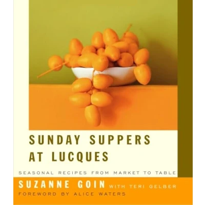 Bild av Sunday Suppers at Lucques: Seasonal Recipes from Market to Table: A Cookbook