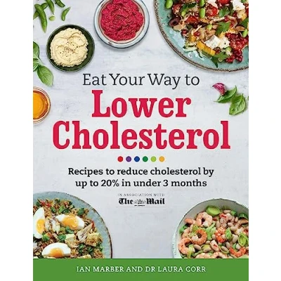Bild av Eat Your Way to Lower Cholesterol: Recipes reduce cholesterol by up 20% in Under 3 Months