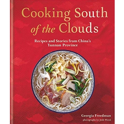 Bild av Cooking South of the Clouds: Recipes and stories from China&#039;s Yunnan province