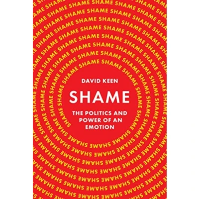 Bild av Shame: The Politics and Power of an Emotion