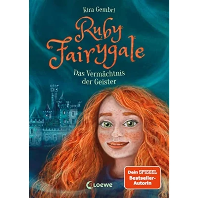Bild av Ruby Fairygale (Band 6) Das Vermächtnis der Geister: Rette magische Fabelwesen mit Fantasy Buch für Mädchen und Jungen ab 10 Jahren