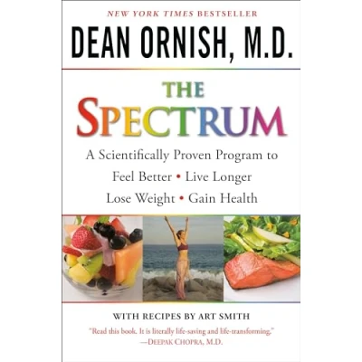 Bild av The Spectrum: A Scientifically Proven Program to Feel Better, Live Longer, Lose Weight, and Gain Health