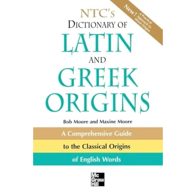 Bild av NTC&#039;s Dictionary of Latin and Greek Origins: A Comprehensive Guide to the Classical Origins English Words